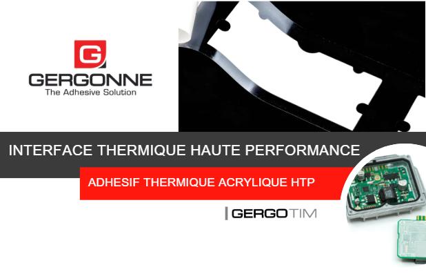 Adhésifs thermiques acrylique de notre gamme GERGOTIM