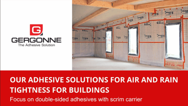 OUR ADHESIVE SOLUTIONS FOR AIR AND RAIN TIGHTNESS FOR BUILDINGS