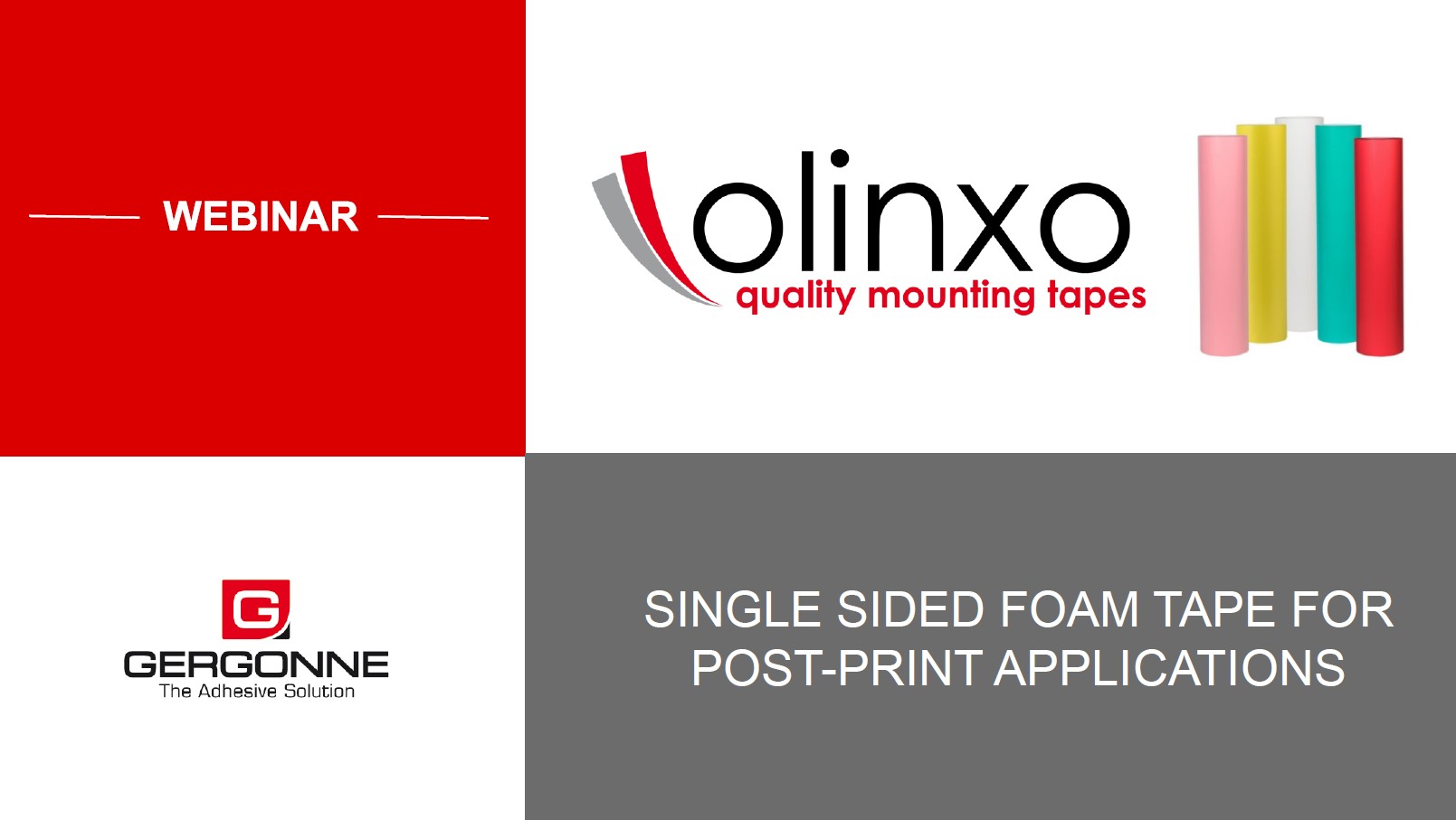WEBINAR - Single sided foam tape for Post Print applications